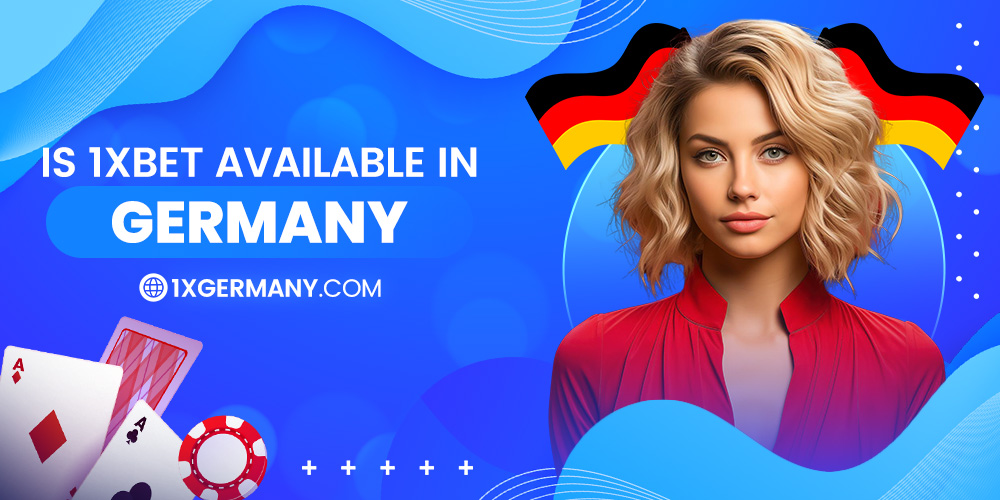is 1xbet available in Germany